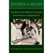 Justice in Islam: The Quest for the Righteous Community from Abu Dharr to Muhammad Ali