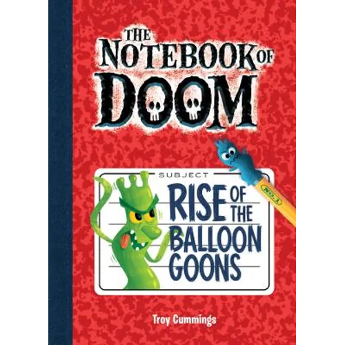 Rise of the Balloon Goons: #1
