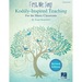 First We Sing! Kodaly-Inspired Teaching for the Music Classroom Teaching Guide for K-5 Songbook with Lesson Plans Repertoire and Music Literacy Tools
