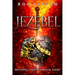 Jezebel: Defeating Your #1 Spiritual Enemy