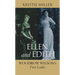 Ellen and Edith: Woodrow Wilson's First Ladies
