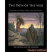 The Path of the Wise Student Workbook: Following the Perfect Priest, King and Prophet