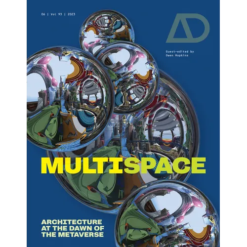 Multispace: Architecture at the Dawn of the Metaverse