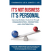 It's Not Business, It's Personal