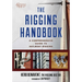 The Rigging Handbook: A Comprehensive Guide to Sailboat Rigging