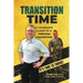 Transition Time: A Veteran's Guide To A Thriving Transition