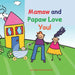 Mamaw and Papaw Love You!: baby boy version