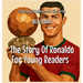 The Story Of Ronaldo For Young Readers
