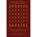 Exploring Ezekiel: The Next Big War, Earth's Final Days, and Your Eternal Destination
