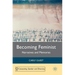 Becoming Feminist: Narratives and Memories