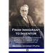 From Immigrant to Inventor: Autobiography of the Serbian-American Physicist, Chemist and Pioneer of Electrical Transmission and the Long-Distance