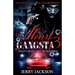 The Heart of a Gangsta 3: What's Real Can't Be Modified