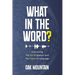What in The Word?: Uncovering The Art of Speech and The Power of Language