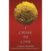 I Chose to Live