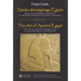 Sztuka Starozytnego Egiptu / The Art of Ancient Egypt: Kolekcja Odlewow Gipsowych Ze Zbiorow Uniwersytetu Wroclawskiego / The Collection of Plaster Ca