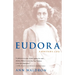Eudora Welty: A Writer's Life