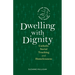 Dwelling with Dignity: Catholic Social Teaching and Homelessness
