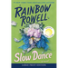 Slow Dance
