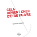 Cela Devient Cher d'Etre Pauvre