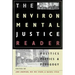 The Environmental Justice Reader: Politics, Poetics, & Pedagogy