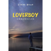Loverboy Chronicles