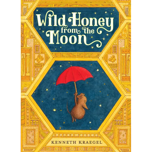 Wild Honey from the Moon