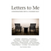 Letters to Me: Conversations with a Younger Self