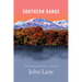 Southern Range: Collected Longer Poems, 1980-2022