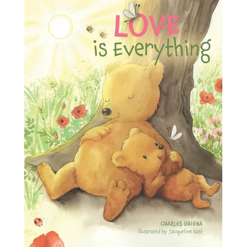 Love Is Everything