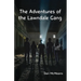 The Adventures of the Lawndale Gang