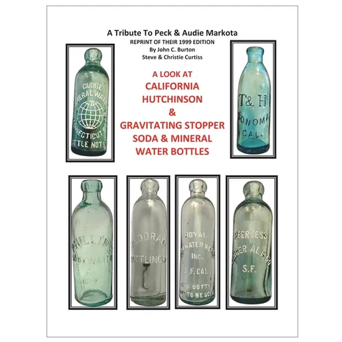 California Hutchinson & Gravitating Stopper Soda & Mineral Water Bottles