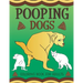 Pooping Dogs Coloring Book for Adults: Funny Dog Poop Toilet Humor Gag Book
