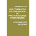Los Contratos de Adquisicion de Participaciones Preferentes. Acciones de Nulidad