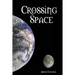 Crossing Space