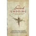 The Sacred Undoing: How Letting Go of Religion Can Lead You Closer to God