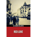 Red Love (Polis & Praxis Red Series)(Annotated)