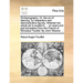 Orchesography. Or, the art of dancing, by characters and demonstrative figures. Wherein the whole art is explain'd; ... an exact and just translation