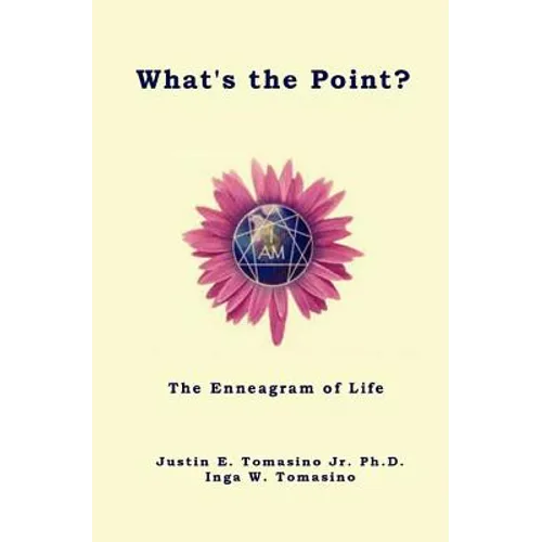 What's the Point?: The Enneagram of Life - Paperback