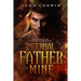 Infernal Father of Mine: Book Seven of the Overworld Chronicles