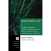Redescribing God: The Roles of Scripture, Tradition, and Reason in Karl Barth's Doctrines of Divine Unity, Constancy, and Eternity