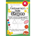 The Kindergartner's Basic Shapes Workbook: (Ages 5-6) Basic Shape Guides and Tracing, Patterns, Matching, Activities, and More! (Backpack Friendly 6"x