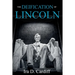 The Deification of Lincoln