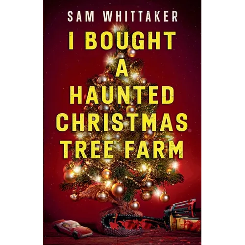 I Bought a Haunted Christmas Tree Farm
