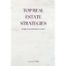 Top Real Estate Strategies: Insights from 100 Industry Leaders