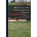 Aristotle and the American Indians; a Study in Race Prejudice in the Modern World