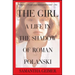 Girl: A Life in the Shadow of Roman Polanski
