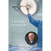 A Journey in Surgery: The Memoir of a Canadian Surgeon