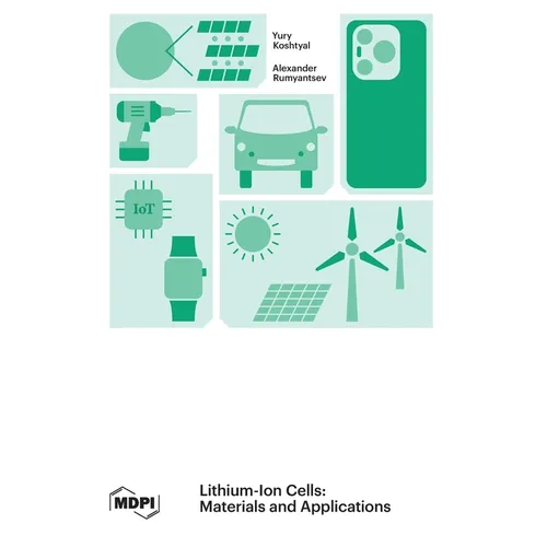 Lithium-Ion Cells: Materials and Applications