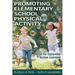 Promoting Elementary School Physical Activity: Ideas for Enjoyable Active Learning