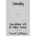 Someday Everything Will All Make Sense